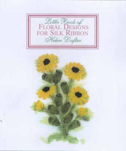Cover image for Little Book of Floral Designs for Silk Ribbon