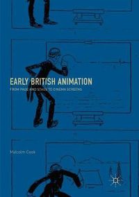 Cover image for Early British Animation: From Page and Stage to Cinema Screens