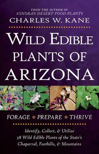Cover image for Wild Edible Plants of Arizona
