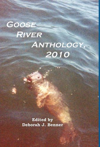 Cover image for Goose River Anthology, 2010