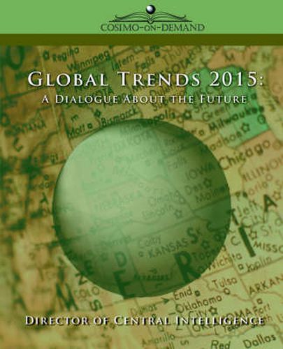 Cover image for Global Trends 2015: A Dialogue about the Future