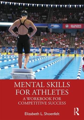 Cover image for Mental Skills for Athletes: A Workbook for Competitive Success