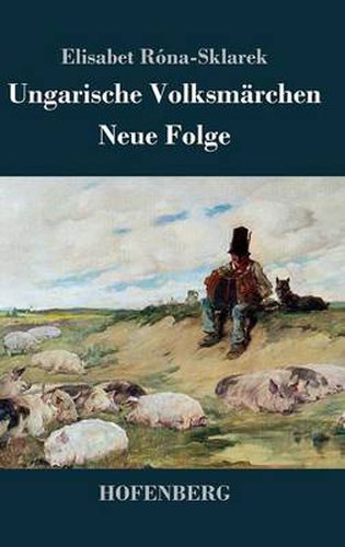 Cover image for Ungarische Volksmarchen: Neue Folge