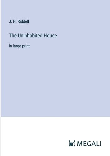 The Uninhabited House