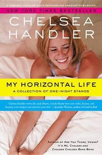 Cover image for My Horizontal Life: A Collection of One Night Stands