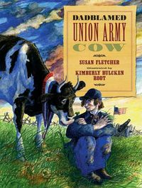 Cover image for Dadblamed Union Army Cow