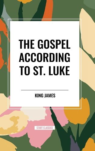 Cover image for The Gospel According to ST. LUKE