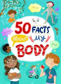 Cover image for 100 Facts about My Body