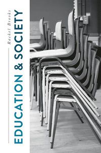 Cover image for Education and Society: Places, Policies, Processes