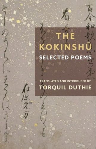 Cover image for The Kokinshu: Selected Poems