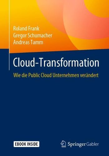 Cover image for Cloud-Transformation: Wie die Public Cloud Unternehmen verandert