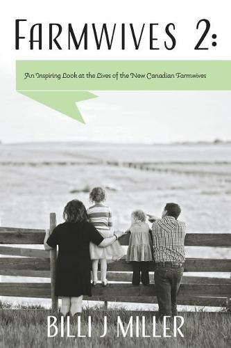 Cover image for Farmwives 2: An Inspiring Look at the Lives of the New Canadian Farmwives