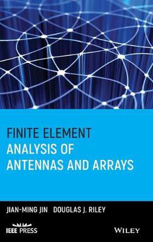 Cover image for Finite Element Analysis of Antennas and Arrays