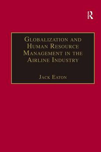 Cover image for Globalization and Human Resource Management in the Airline Industry
