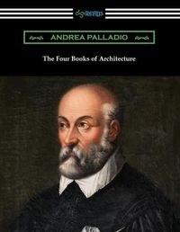 Cover image for The Four Books of Architecture