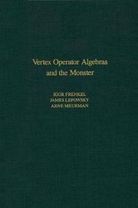 Cover image for Vertex Operator Algebras and the Monster