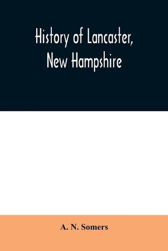 History of Lancaster, New Hampshire