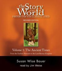 Cover image for The Story of the World: History for the Classical Child