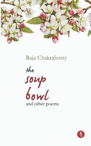 Cover image for The Soup Bowl and Other Poems