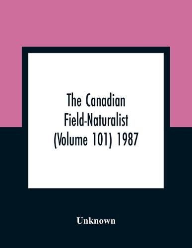 Cover image for The Canadian Field-Naturalist (Volume 101) 1987