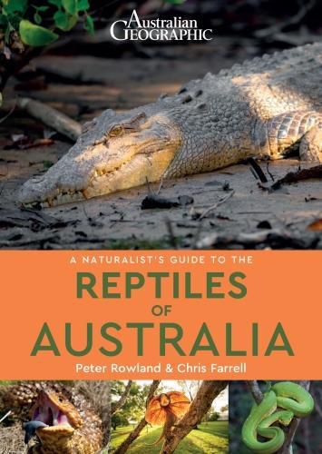 A Naturalist's Guide to the Reptiles of Australia