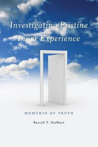 Cover image for Investigating Pristine Inner Experience: Moments of Truth