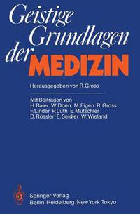 Cover image for Geistige Grundlagen der Medizin