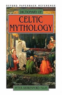 Cover image for Dictionary of Celtic Mythology