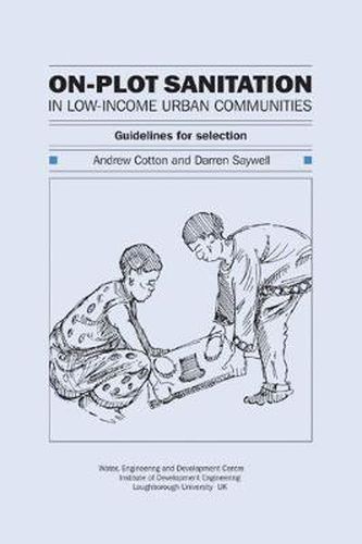 Cover image for On-Plot Sanitation for Low-Income Urban Communities: Guidelines for selection