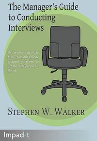 Cover image for The Manager's Guide to Conducting Interviews