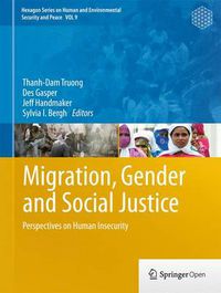 Cover image for Migration, Gender and Social Justice: Perspectives on Human Insecurity