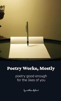 Cover image for Poetry Works, Mostly