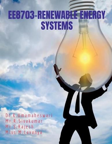 Cover image for Ee8703 Renewable Energy Systems: As per Anna university 2017 Regulation