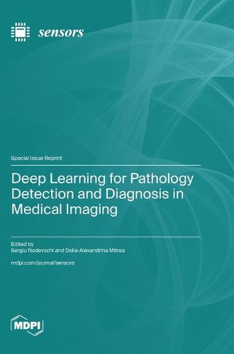 Cover image for Deep Learning for Pathology Detection and Diagnosis in Medical Imaging