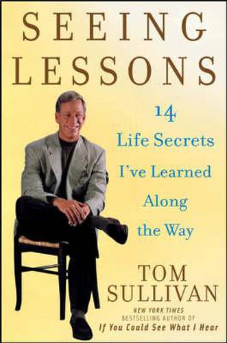 Cover image for Seeing Lessons: 14 Life Secrets I'Ve Learned along the Way