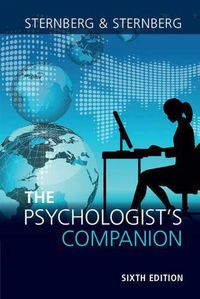 Cover image for The Psychologist's Companion: A Guide to Professional Success for Students, Teachers, and Researchers