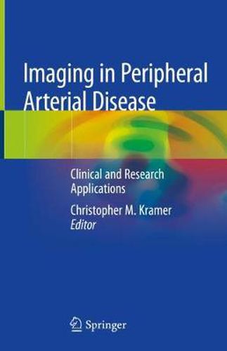 Cover image for Imaging in Peripheral Arterial Disease: Clinical and Research Applications