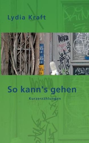 Cover image for So kann's gehen: Kurzerzahlungen