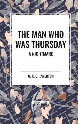 The Man Who Was Thursday: A Nightmare