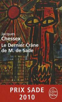 Cover image for Le Dernier Crane De M. De Sade