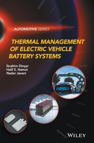 Cover image for Thermal Management of Electric Vehicle Battery Systems