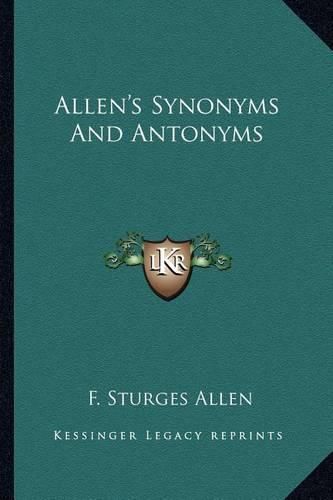 Cover image for Allen's Synonyms and Antonyms