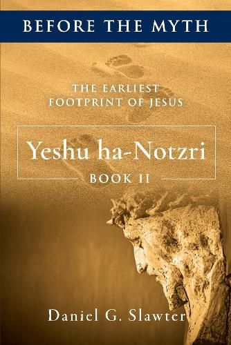 Cover image for The Earliest Footprint of Jesus: Yeshu ha-Notzri