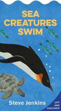 Cover image for Sea Creatures Swim Shaped Board Book with Lift-the-Flaps: Lift-the-flap and Discover