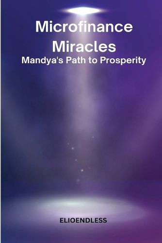 Cover image for Microfinance Miracles