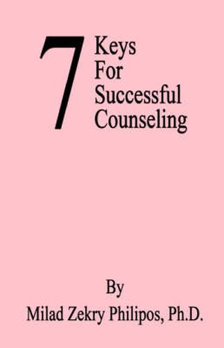 Cover image for 7 Keys for Successful Counseling