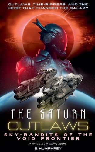 Cover image for The Saturn Outlaws