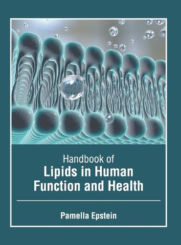 Cover image for Handbook of Lipids in Human Function and Health