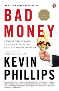 Cover image for Bad Money: The Inexcusable Failure of American Finance: An Update to Bad Money (A Penguin Group eSpecial from Penguin Books)