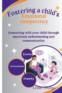 Cover image for Fostering a child's emotional competency